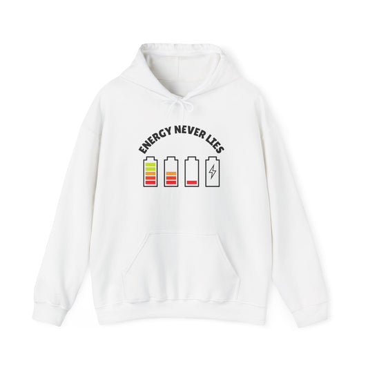 Energetic Vibes Hoodie | Energy Never Lies, Unisex Sweatshirt, Cozy Gift, Casual Wear, Everyday Comfort