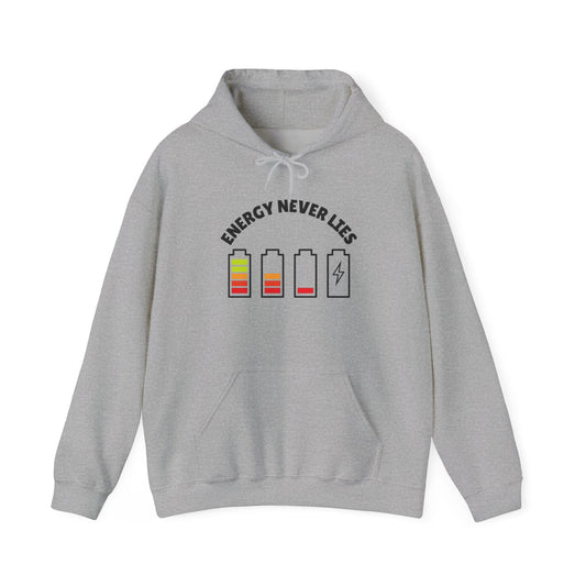 Energetic Vibes Hoodie | Energy Never Lies, Unisex Sweatshirt, Cozy Gift, Casual Wear, Everyday Comfort