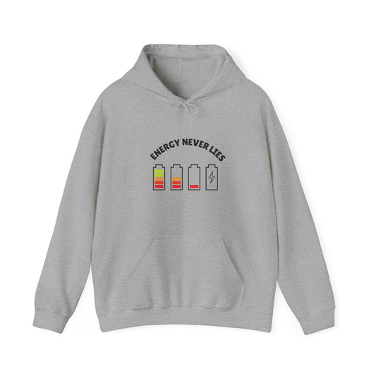 Energy Never Lies Hoodie